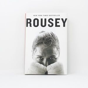 THE ONLY OFFICIAL RONDA ROUSEY BOOK Hardcover